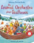 Usborne THE ANIMAL ORCHESTRA PLAYS BEETHOVEN