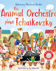 Usborne - The Animal Orchestra Plays Tchaikovsky