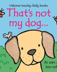 Usborne That's Not My Dog - Touchy-Feely