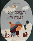 Régi adventi történet könyv borító, téli jelenet, gyerekek szánkóznak, hó, karácsony