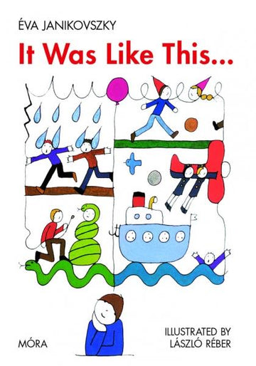 Móra® It Was Like This...