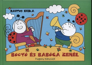 Móra Bogyó és Babóca zenél
