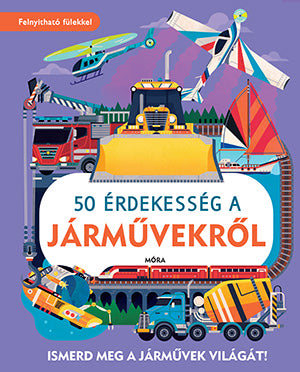 Móra® 50 érdekesség a járművekről