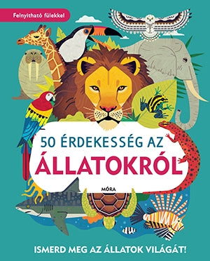 Móra® 50 érdekesség az állatokról