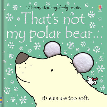 Usborne That's Not My Polar Bear... - Touchy-feely book