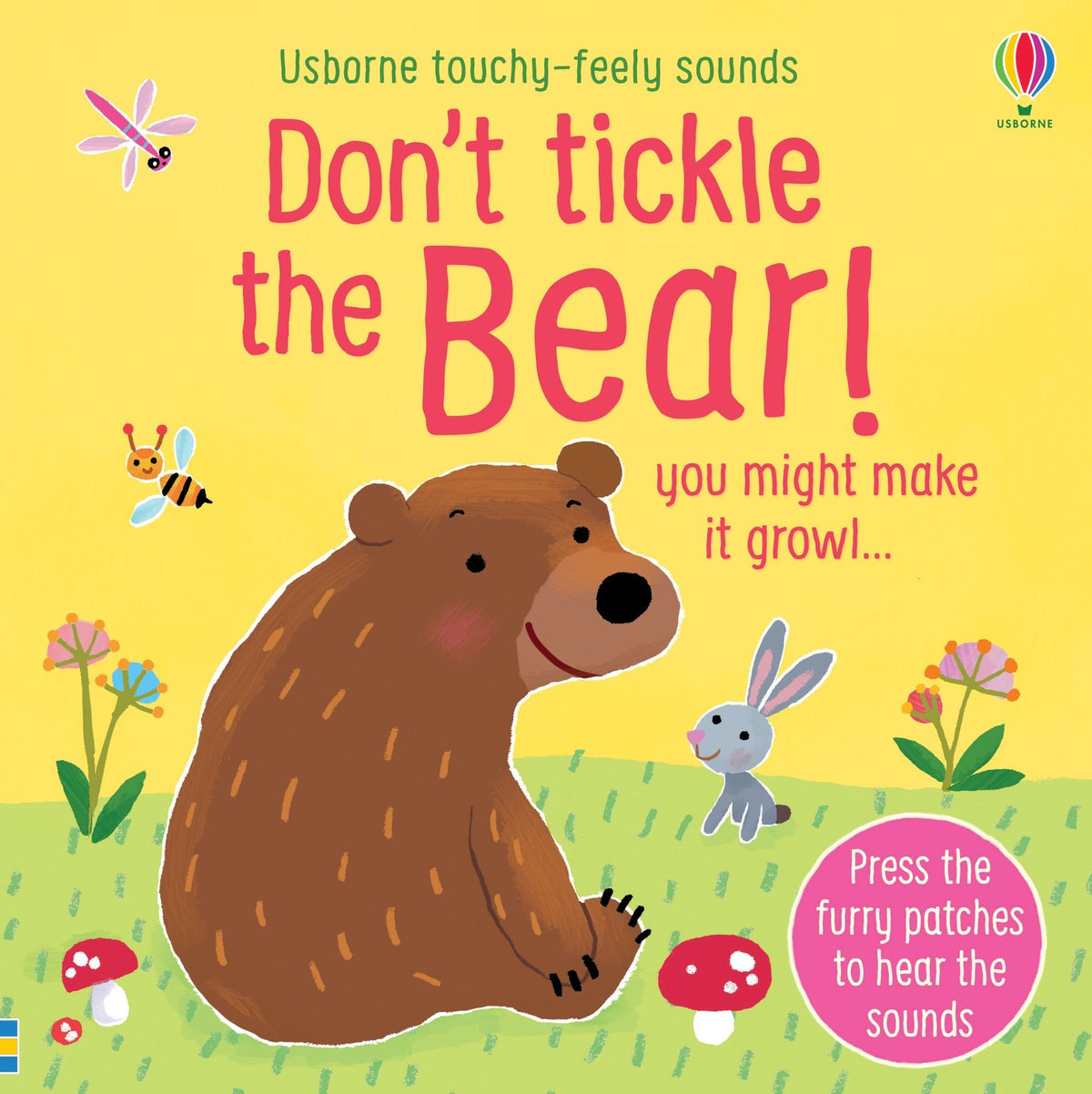 Usborne Don't Tickle the Bear! Touchy-Feely Sound Book
