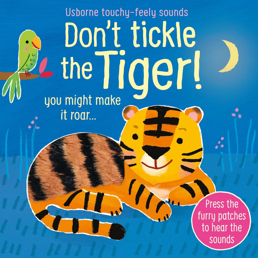 Usborne® Don't Tickle the Tiger! - Touchy-feely Sound Book