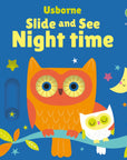 Usborne Slide and See Night Time - Csúsztasd és Lásd