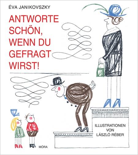 Móra® Antworte schön, wenn du gefragt wirst