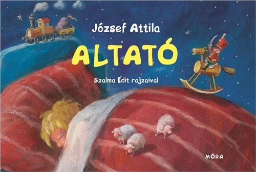 József Attila Altató gyerekkönyv borító, alvó kisgyermek, bárányok, éjszakai mesevilág