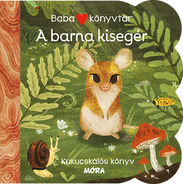 Móra Babakönyvtár - A barna kisegér