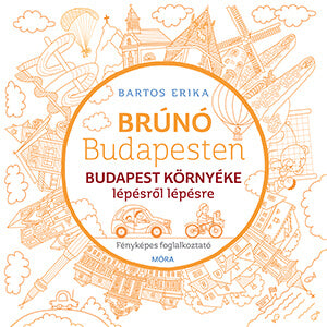 Móra Budapest környéke lépésről lépésre