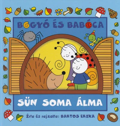 Bogyó és Babóca mesekönyv borító, sünivel, katicával és csigával színes illusztrációban