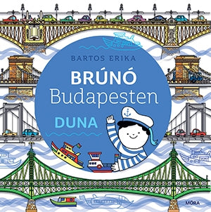 Móra® Brúnó Budapesten 5 - Duna