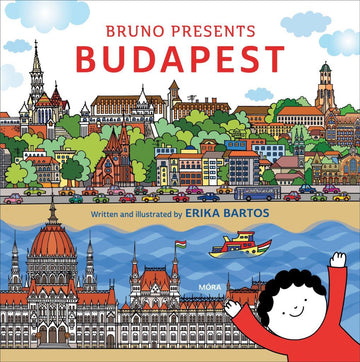 Móra® Bruno presents Budapest