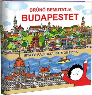 Brúnó bemutatja Budapestet könyv borítója rajzolt budapesti nevezetességekkel gyerekeknek