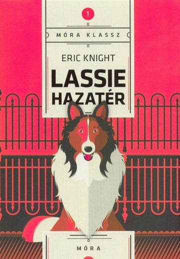 Móra® Lassie hazatér - Móra Klassz