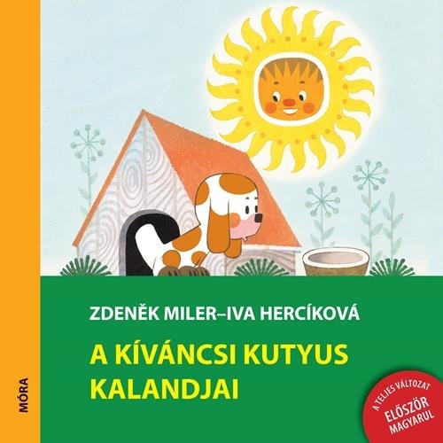 Móra® A kíváncsi kutyus kalandjai - OduStore - Könyv - Móra