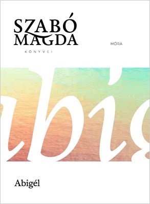 Móra® Abigél - Móra - Könyv - OduStore