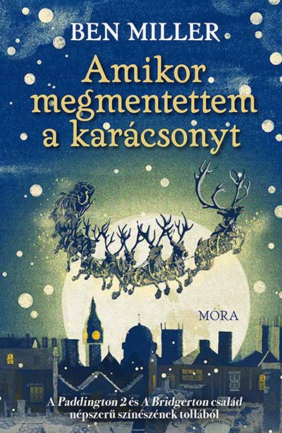 Móra® Amikor megmentettem a karácsonyt - OduStore - Könyv - Móra