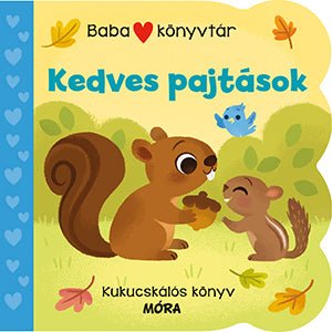 Móra® Babakönyvtár - Kedves pajtások - OduStore - Könyv - Móra