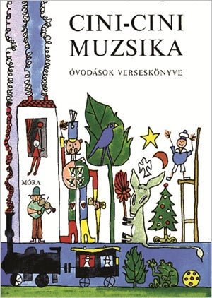 Móra® Cini - cini muzsika - OduStore - Könyv - Móra