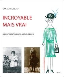 Móra® Incroyable mais vrai - Móra - Könyv - OduStore