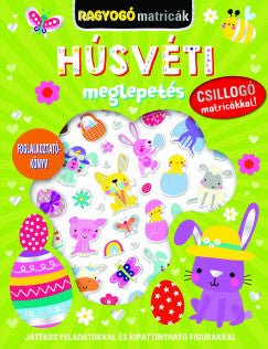 Móra® Ragyogó matricák - Húsvéti meglepetés - OduStore - Könyv - Móra