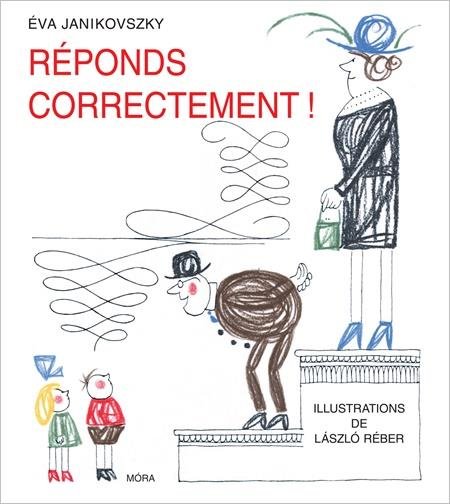 Móra® RÉPONDS CORRECTEMENT! - Móra - Könyv - OduStore