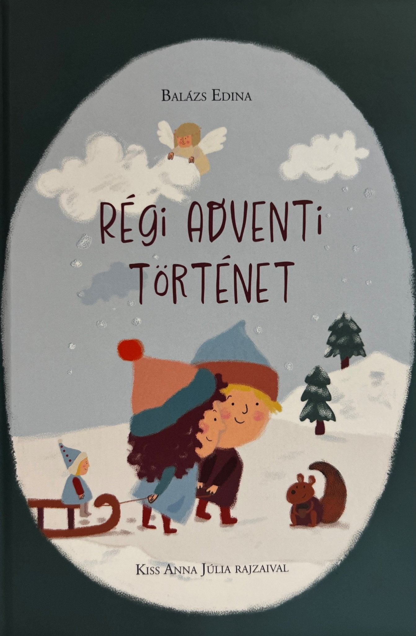 Régi Adventi Történet - Balázs Edina - Könyv - OduStore