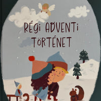 Régi Adventi Történet - Balázs Edina - Könyv - OduStore