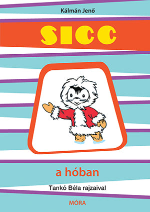 Móra® Sicc a hóban