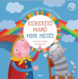 KEREKÍTŐ MANÓ MINI MESÉI